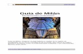 Guía de Milán - guiasyviajes.comguiasyviajes.com/wp-content/uploads/2018/03/guia-de-milan-pdf.pdf · Levantada a base de ladrillo que se revistió de mármol oscurecido, y se ...