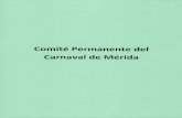 056-Comité Carnaval Mérida - ASEYasey.gob.mx/InformesPDF/CP2014/056-Comite Carnaval Merida.pdf · del ejercicio correspondiente, y las demás disposiciones legales aplicables. Con
