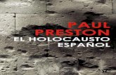Durante la Guerra Civil española, cerca de 200 000 hombres ...descargar.lelibros.online/Paul Preston/El Holocausto Espanol (516... · Durante la Guerra Civil española, cerca de