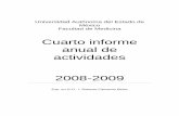 Cuarto informe anual de actividades 2008-2009planeacion.uaemex.mx/InfBasCon/Medicina/Informes/Periodo2005-2009/... · Es un honor informar por cuarta y última ocasión sobre los