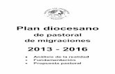 de pastoral de migraciones - archiburgos.es · Plan diocesano de pastoral de migraciones 2013 - 2016 Análisis de la realidad Fundamentación Propuesta pastoral