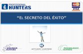 “ELSECRETO DEL ÉXITO” - Professional Huntersprofessionalhunters.com.mx/r18042013/pdfs/SecretoExito.pdf · Importancia del taller 3 ... El curso se desarrolla en un mínimo de