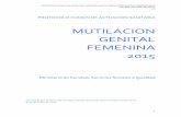 MUTILACION GENITAL FEMENINA 2015 · Vizuete Rebollo, Elisa Suárez Ramos, Amalia ARAGÓN Amorín Calzada, Mª José Cisneros Izquierdo, Asunción ASTURIAS Rodríguez-Maribona Trabanco,