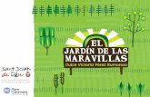 JARDiN DE LAS MARAVILLAS - Compartir para avanzar · Título: El jardín de las maravillas ... los grillos entonaban mágicas canciones para dormirlas. 10. Un día, al amanecer, ...