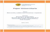 Paper Universitario - uasb.edu.ec [Educacion].pdf · científico y tecnológico y a la generación de capacidades, con énfasis en el enfoque de emprendimiento, para la transformación