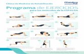 Clínica de Medicina de Rehabilitación Programa de EJERCICIOS · para los músculos de la ESPALDA Recuéstase boca arriba sobre una superﬁcie ﬁrme y plana con las rodillas dobladas;