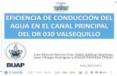 EFICIENCIA DE CONDUCCIÓN DEL AGUA EN EL CANAL …comeii.com/comeii2017/assets/documentos/ponencias/presentacion/... · Se estima que en promedio en los Distritos de Riego del país