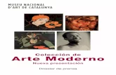 Colección de Arte Moderno - museunacional.cat · nistas se exponen en la nueva presentación de la colección de arte moderno. El acuerdo con el Museu Nacional contempla la restauración