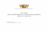 PLAN ECONÓMICO-FINANCIERO 2012-2014 - Ayuntamiento de … · aprobado un Plan Económico-Financiero, que se adoptó para acogerse a la ocasión extraordinaria que supuso la promulgación