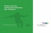 Manual de entrenamiento de futbol · sabidurÍa sobre el entrenamiento obtenido de las clÍnicas y del estudio personal de la tÉcnica y las ciencias del deporte: fisiologÍa del