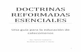 Doctrinas Reformadas Esencialesiglesiareformada.homestead.com/Hoeksema_doctrinas_reformadas... · Lee el Artículo 5 de la Confesión Belga y responde: ¿Por qué creemos todas las