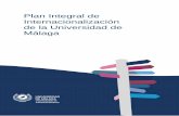 Plan Integral de Internacionalización de la Universidad de ... · Plan Integral de Internacionalización de la Universidad de Málaga 4 2.13 Beca Iberoamericana-Santander Investigación
