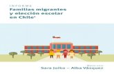 Familias migrantes y eleccion escolar en Chile (low) · derecho de educación de niños, niñas y adolescentes migrantes en Chile. En segundo lugar, se ... que viven en el exterior