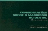Consideraes sobre o marxismo ocidental - Cesar Mangolin · Autor: Perry Anderson 1976, New Left Books Edição: Edições Afrontamento – Rua de Costa Cabral, ... foi uma identidade