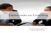 Diplomado en Coaching - escueladecomercio.cl · - Descubrir los aportes de la PNL en el coaching y aprender a utilizar las diferentes herramientas que posee. El Coaching en el Liderazgo