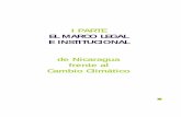 I PARTE EL MARCO LEGAL E INSTITUCIONAL de Nicaragua … · (CERs), sin olvidar su gran potencial regional para desarrollar fuentes de energía (solar, eólica, de ... Desarrollo Forestal);