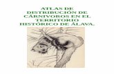 ATLAS DE DISTRIBUCIÓN DE CÁRNIVOROS EN EL TERRITORIO HISTÓRICO DE ÁLAVA · atlas de distribuciÓn de carnÍvoros en el territorio histÓrico de Álava 3 Índice del tomo i. i.