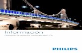Información · La importancia del LED en el alumbrado Philips es el primer fabricante del mundo de LEDs LUXEON® y empresa pionera en soluciones de iluminación de estado …