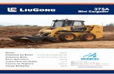 Mini Cargador - monzonsa.commonzonsa.com/wp-content/uploads/2016/03/Minicargador-LiuGong-375A.pdf · Aceite del Motor Tanque de Combustible Balde Recorte - 350 mm a 650 mm Reservorio