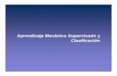 Aprendizaje Mecánico Supervisado y Clasificacióncs.uns.edu.ar/~agm/mineriaweb/downloads/Slides/clase13y14-slides.pdf · clasificación de dígitos manuscritos. aprendizaje mecánico