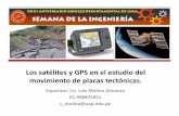 Los satélites y GPS en el estudio del movimiento de placas ...cdn-media1.teachertube.com/doc601/2445.pdf · causas naturales. Se pensaba que estos fenómenos eran una expresión