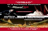 Otello con Jonas Kaufmann y Anja Harteros en Munich · oportunidad de ver “ Otello ” co. n Jonas Kaufmann y Anja Harteros en el Teatro Nacional tendremos un fin de semana perfecto