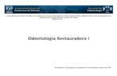 Odontología Restauradora I - odonto.unam.mxa... · Aplicación de los biomateriales dentales para impresiones dentales y materiales para la obtención de modelos, dados de trabajo