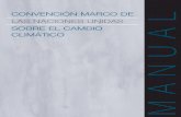 CONVENCIÓN MARCO DE MANUAL - unfccc.intunfccc.int/resource/docs/publications/handbook_esp.pdf · Capítulo 2: Los mecanismos institucionales y sus tareas 31 2.A. La Conferencia de