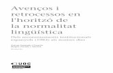 retrocessos en Avenços i l'horitzó de la normalitat lingüísticaopenaccess.uoc.edu/webapps/o2/bitstream/10609/48981/7/Història de... · L'historiador de la llengua forma part