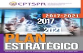 2017-2021 2017 - CPTSPRcptspr.org/wp-content/uploads/2017/12/PLAN-ESTRATEGICO-2017-EMAIL1.pdf · 2021 2017 plan estratégico 2017-2021. 2 PLAN ESTRATÉGICO...nos encaminamos a exigir,