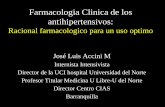 Farmacologia Clinica de los antihipertensivosinvestigacionesfoscal.com.co/archivos/material/18.pdf · Farmacologia Clinica de los antihipertensivos: Racional farmacologico para un