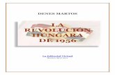 LA REVOLUCIÓN HÚNGARA DE 1956 - cadmun.bc.uc.edu.ve · Los revolucionarios húngaros, a pesar de su manifiesta inferioridad de condiciones, pelearon con un valor y una determinación