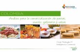 COLOMBIA: Análisis para la comercialización de pastas ...servicios.procomer.go.cr/aplicacion/civ/documentos/Colombia... · alianzas con las cadenas de supermercado (maquila de marca