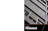 PERSAX PERSIANAS - interempresas.net · PERSIANAS CONSIDERACIONES GENERALES FÓRMULAS DE MEDICIÓN Altura Total (con cajón) Altura Ventana Ancho total (con guías) Ancho Ventana