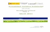 Abril 2011 - Actualidad Jurídica Ambiental · Unidad de Documentación e Información ... Derecho Ambiental, rama del ordenamiento jurídico dinámica, compleja y no suficientemente