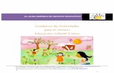 CUADERNO 5 AÑOS · Cuaderno de ActividadesCuaderno de Actividades para el Veranopara el Verano Educación Infantil 5 añosEducación Infantil 5 años .