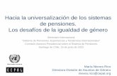 Hacia la universalización de los sistemas de pensiones ... · Seminario Internacional “Sistema de Pensiones: Experiencias y Tendencias Internacionales” ... Los sistemas de seguridad