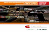 Análisis estratégico para el desarrollo de la PYME en ... · Análisis estratégico para el desarrollo de la PYME en España: digitalización y responsabilidad social INFORME PYME,