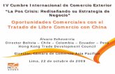 Oportunidades Comerciales con el Tratado de Libre Comercio ... · Tratado de Libre Comercio con China Álvaro Echeverría Director Bolivia – Chile – Colombia – Ecuador – Perú