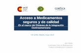 Acceso a Medicamentos seguros y de calidad - redeami.net · Situación del MedicamentoSituación del Medicamento • Perspectiva comercial del medicamento porPerspectiva comercial
