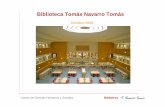 Biblioteca Tomás Navarro Tomásbiblioteca.cchs.csic.es/docs/formacion/curso_BTNT_presentacion.pdf · Sumario del curso Sesión I: Introducción a los recursos y herramientas de información