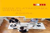 GUÍA PLATAFORMA VIRTUAL ÁGORA - uam.ac.pa · Esta Guía de uso aplicado al Aula Virtual, explica el funcionamiento de los diferentes recursos que se dispondrán para el usuario