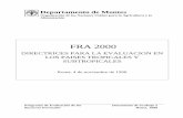FRA WP2spa - fao.org · Edición: Henk Simons y Walter Marzoli, FAO. 2 Abreviaturas y siglas BV Biomasa del volumen inventariado CATIE Centro Agronómico Tropical de Investigación