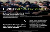 II HACKATHON CIC - telecos.upc.edu · II HACKATHON CIC 25 y 26 noviembre 2016 UNIVERSIDAD DE CANTABRIA ... desarrolladas como aplicaciones web y/o móvil que ofrezcan soluciones de