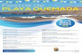 Cartel Fiestas Playa Quemada · 2018-07-19 · VIERNES 27 DE JULIO 20:00 h. Sorteo y comienzo del torneo de ENVITE en la carpa. SABADO 28 DE JULIO 20:00 h. II fase del torneo de ENVITE