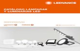 CATÁLOGO LÁMPARAS Y LUMINARIAS LED · CATÁLOGO LÁMPARAS Y LUMINARIAS LED Licencia de producto de marca OSRAM en iluminación general. LEDVANCE | Introducción MUCHO MÁS QUE LUZ