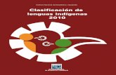Clasificación de lenguas indígenas 2010internet.contenidos.inegi.org.mx/contenidos/productos//prod_serv/... · económico y social del país. En la fase de procesamiento de la información,