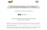 PROGRAMA NACIONAL DE FORMACIÓN DE ENTRENADORES DE …fisioterapiaufv.com/wp-content/uploads/2017/02/Bases-Convocatoria... · PROGRAMA NACIONAL DE FORMACIÓN DE ENTRENADORES DE LA