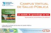 Campus Virtual de Salud Pública - ensp.fiocruz.br · II Reunião da Rede de Escolas de Saúde Pública (RESP/UNASUL) ... Slide 1 Author: Adriana Carvalho