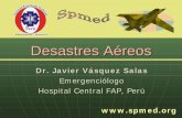 Desastres Aéreos Aereos .pdf · 1962: Agosto / Centro del ... 2001: Caza MIG 29 se estrella en Iquitos ... Dos (02) Enfermeros. • b) Brindar la atención especializada, a las víctimas